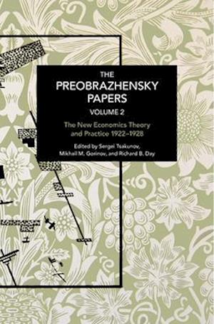 The Preobrazhensky Papers, Volume 2