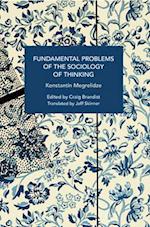 Fundamental Problems of the Sociology of Thinking: Bodies, Genders, Technologies 