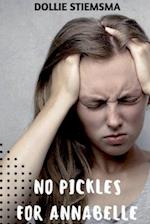 No Pickles for Annabelle 