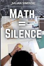 Math = Silence 