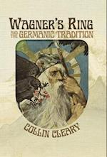 Wagner's Ring and the Germanic Tradition 