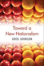 Toward a New Nationalism