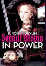 Sexual Utopia in Power 