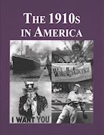 The 1910s in America