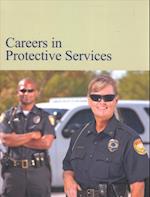 Careers in Protective Services