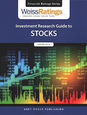 Weiss Ratings Investment Research Guide to Stocks, Spring 2019