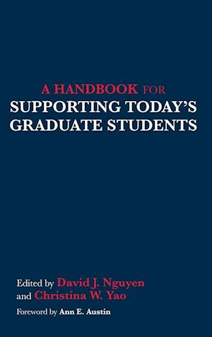 A Handbook for Supporting Today's Graduate Students