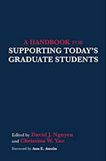 A Handbook for Supporting Today's Graduate Students