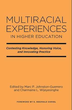 Multiracial Experiences in Higher Education