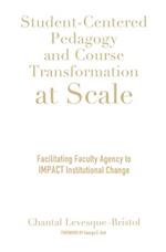 Student-Centered Pedagogy and Course Transformation at Scale