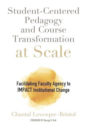 Student-Centered Pedagogy and Course Transformation at Scale