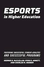 Esports in Higher Education