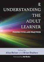 Understanding the Adult Learner