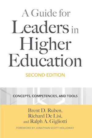 A Guide for Leaders in Higher Education