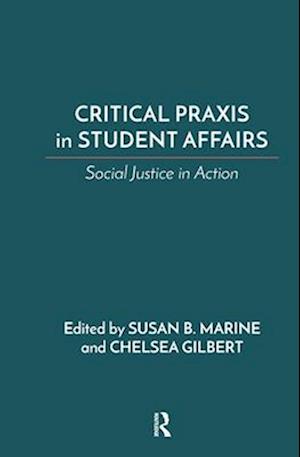 Critical Praxis in Student Affairs