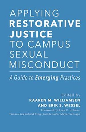 Applying Restorative Justice to Campus Sexual Misconduct