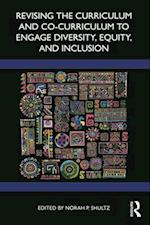 Revising the Curriculum and Co-Curriculum to Engage Diversity, Equity, and Inclusion