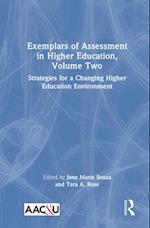 Exemplars of Assessment in Higher Education, Volume Two