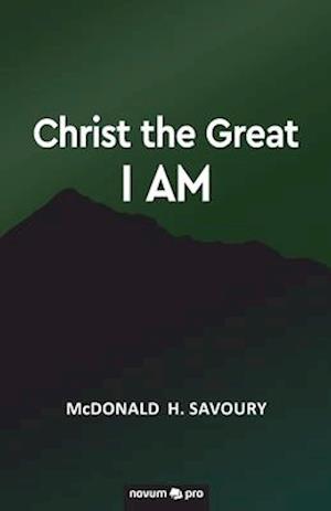 Christ the Great I Am