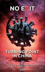 No exit - turning point in China