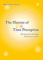 The Illusion of Time Perception