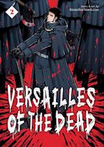 Versailles of the Dead Vol. 2