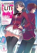 Classroom of the Elite (Light Novel) Vol. 1