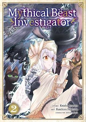 Mythical Beast Investigator Vol. 2