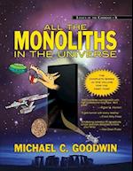 All the Monoliths in the Universe 