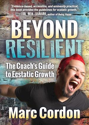 Beyond Resilient