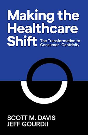 Making the Healthcare Shift
