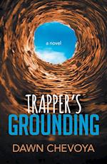 Trapper's Grounding
