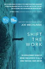 Shift the Work