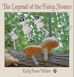The Legend of the Fairy Stones