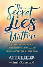 The Secret Lies Within