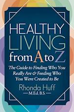 Healthy Living from A to Z