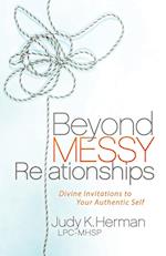 Beyond Messy Relationships