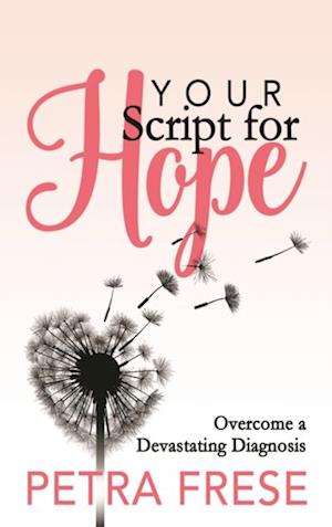 Your Script for Hope