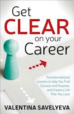 Get Clear on Your Career