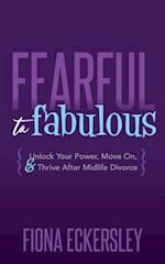 Fearful to Fabulous