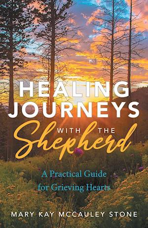 Healing Journeys with the Shepherd