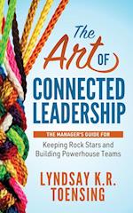 The Art of Connected Leadership