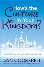 How's the Culture in Your Kingdom?