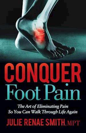 Conquer Foot Pain