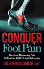 Conquer Foot Pain