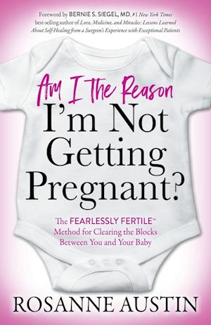 Am I the Reason I'm Not Getting Pregnant?