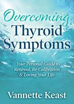 Overcoming Thyroid Symptoms