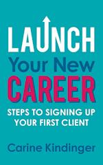 Launch Your New Career