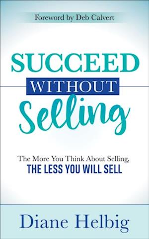 Succeed Without Selling