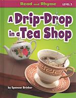 A Drip-Drop in a Tea Shop